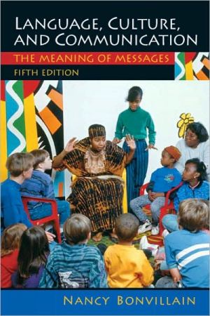 Book Language, Culture, and Communication: The Meaning of Messages (5th Edition) free