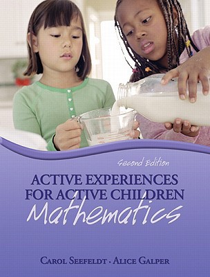 Book Active Experiences for Active Children: Mathematics Value Pack (Includes Active Experiences for Active Children: Science & Active Experiences for Active Children: Social Studies) free