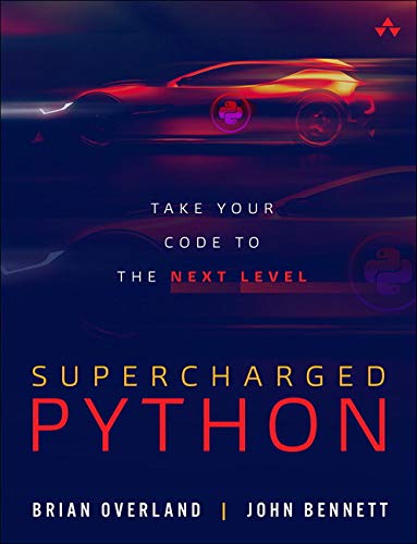 Book Supercharged Python: Take Your Code to the Next Level free