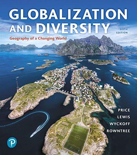 Book Globalization and Diversity: Geography of a Changing World Plus Mastering Geography with Pearson eText -- Access Card Package (6th Edition) free