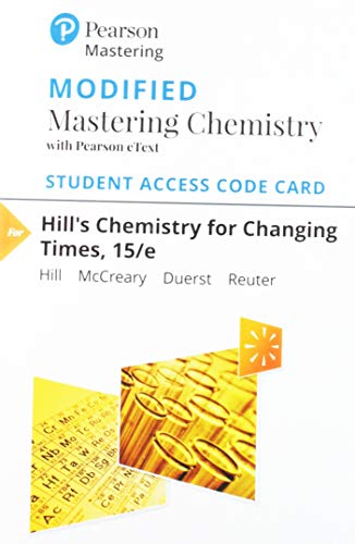 Book Modified Mastering Chemistry with Pearson eText -- Standalone Access Card -- for Hill's Chemistry for Changing Times free