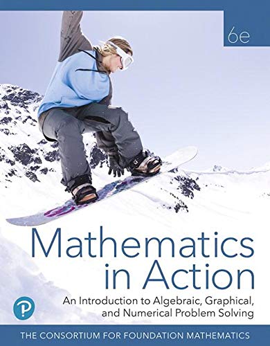 Book Mathematics in Action: An Introduction to Algebraic, Graphical, and Numerical Problem Solving, Loose-Leaf Edition free