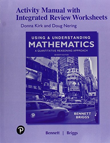 Book Student Activity Manual with Integrated Review Worksheets for Using & Understanding Mathematics: A Quantitative Approach Plus MyLab Math with Integrated Review free