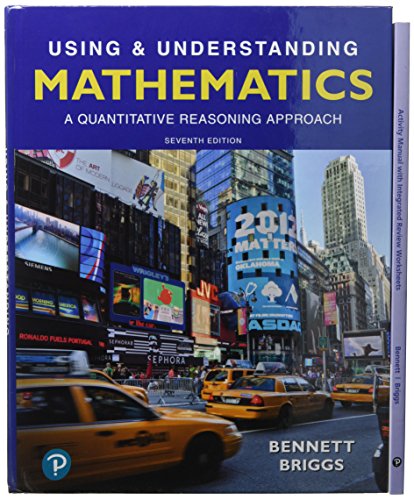 Book Using and Understanding Mathematics: A Quantitative Reasoning Approach Plus MyLab Math with Integrated Review and Student Activity Manual Worksheets free
