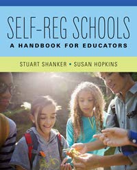 Book Self-Reg Schools: A Handbook for Educators Paperback free
