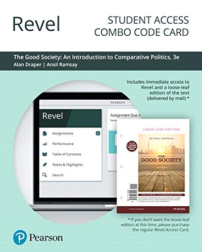 Book Revel for The Good Society: An Introduction to Comparative Politics -- Combo Access Card free