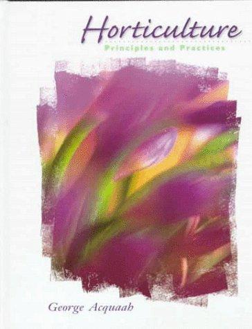 Book Horticulture: Principles and Practices free
