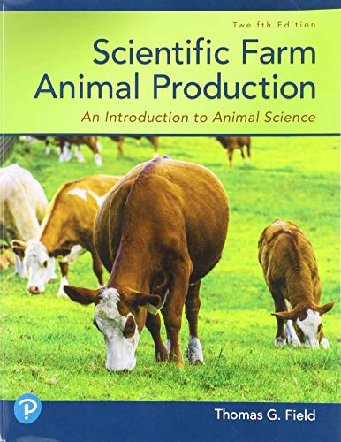 Book Scientific Farm Animal Production: An Introduction to Animal Science free