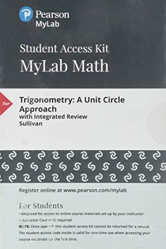 Book MyLab Math with Pearson eText -- 24-Month Standalone Access Card -- for Trigonometry: A Unit Circle Approach free