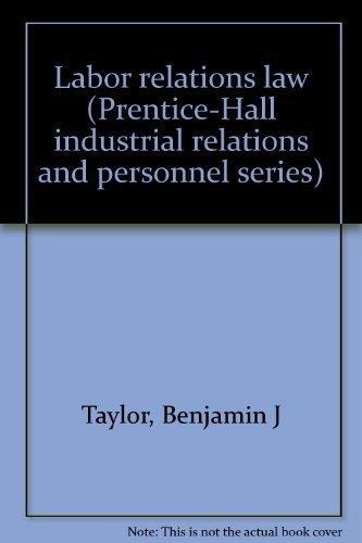 Book Labor relations law (Prentice-Hall industrial relations and personnel series) free
