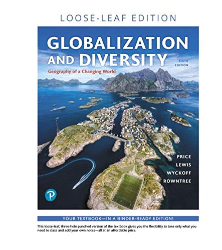 Book Globalization and Diversity: Geography of a Changing World, Loose-Leaf Plus Mastering Geography with Pearson eText -- Access Card Package (6th Edition) free