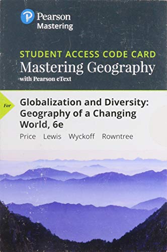 Book Mastering Geography with Pearson eText -- Standalone Access Card -- for Globalization and Diversity: Geography of a Changing World (6th Edition) free