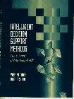 Book Intelligent Decision Support Methods: The Science of Knowledge Work free