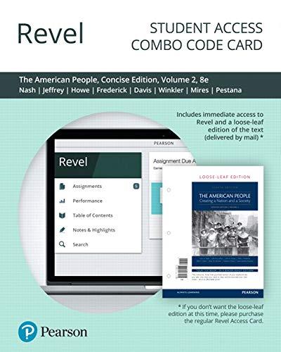 Book Revel for The American People: Creating a Nation and a Society, Concise Edition, Volume 2 -- Combo Access Card free