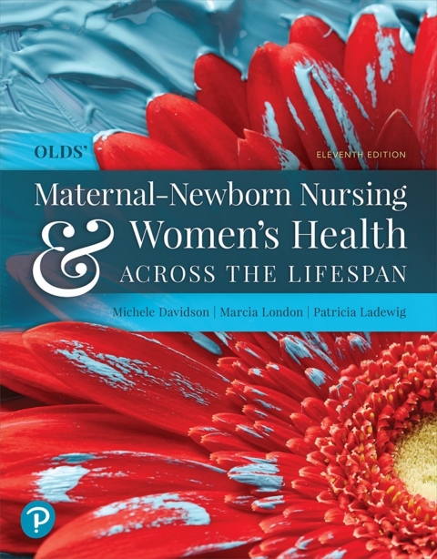 Book Olds' Maternal-Newborn Nursing & Women's Health Across the Lifespan free