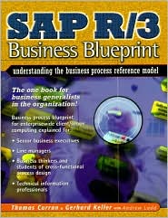 Book SAP R/3 Business Blueprint: Understanding the Business Process Reference Model free