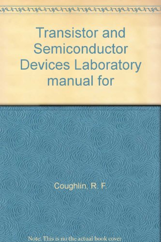 Book Transistor And Semiconductor Devices Laboratory Manual For free