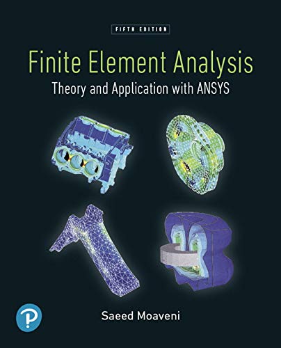Book Pearson eText for Finite Element Analysis: Theory and Application with ANSYS -- Access Card free