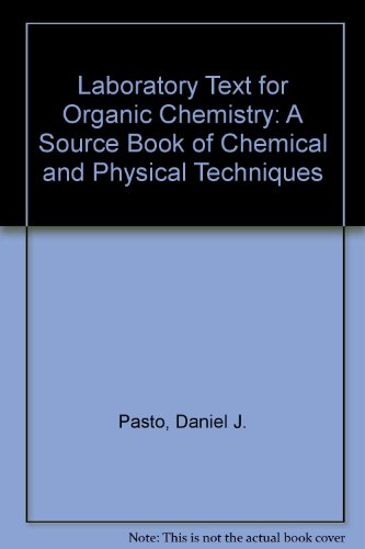 Book Laboratory Text for Organic Chemistry: A Source Book of Chemical and Physical Techniques free