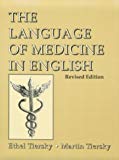 Book Language Of Medicine In English, The: Revised Edition free