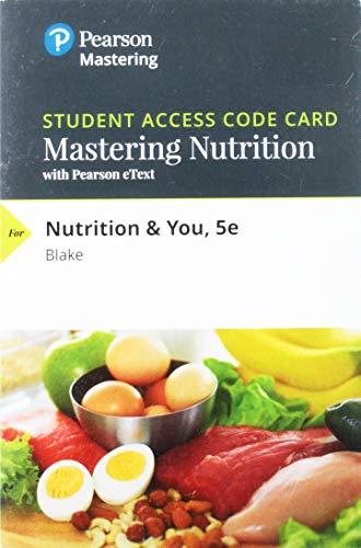 Book Mastering Nutrition with MyDietAnalysis with Pearson eText -- Standalone Access Card -- for Nutrition & You (5th Edition) free
