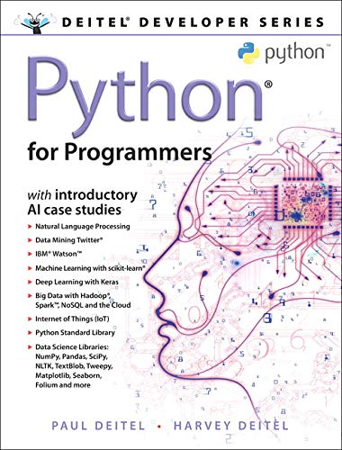 Book Python for Programmers: with Big Data and Artificial Intelligence Case Studies free