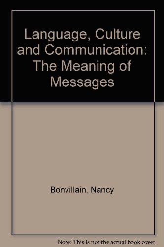 Book Language, Culture, and Communication: The Meaning of Messages free