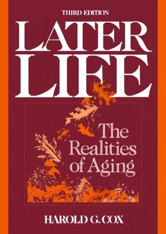 Book Later Life: The Realities of Aging free
