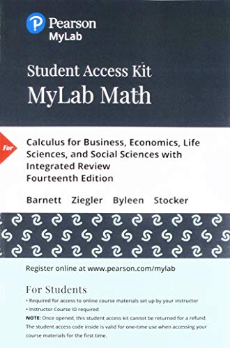 Book MyLab Math with Pearson eText -- 24-Month Standalone Access Card -- Calculus for Business, Economics, Life Sciences, and Social Sciences with Integrated Review free