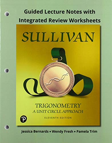 Book Guided Lecture Notes with Integrated Review Worksheets for Trigonometry: A Unit Circle Approach free