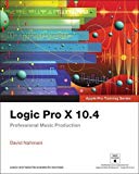 Book Logic Pro X 10.4 - Apple Pro Training Series: Professional Music Production free