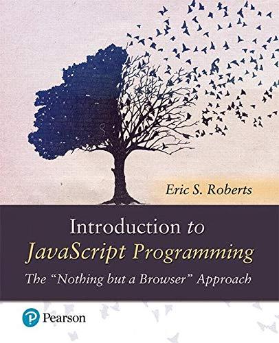 Book Introduction to JavaScript Programming The "Nothing but a Browser" Approach free