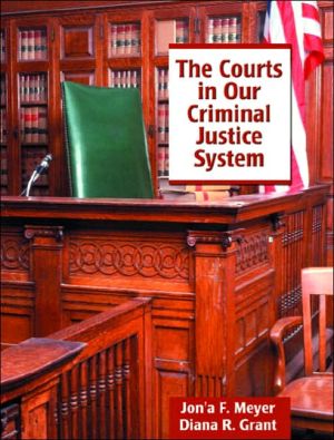 Book The Courts in Our Criminal Justice System free