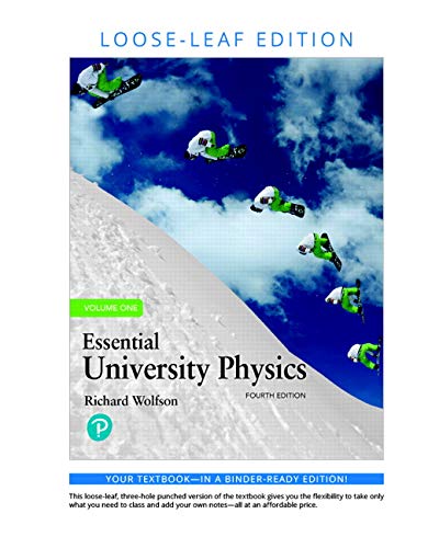Book Essential University Physics Volume 1, Loose Leaf Edition free
