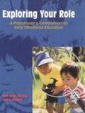 Book Exploring Your Role: A Practitioner's Introduction to Early Childhood Education free