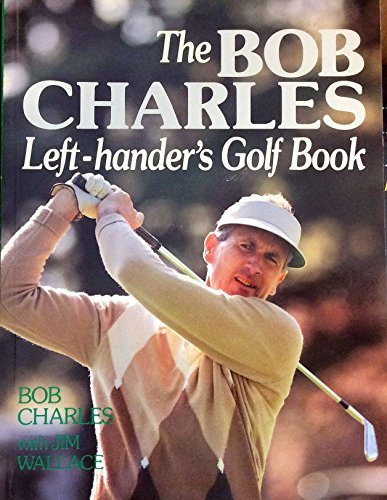Book Bob Charles: Left Handers Golf free