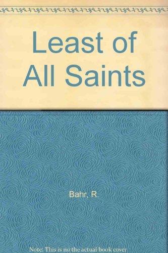 Book Least Of All Saints free