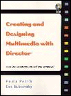 Book Creating and Designing Multimedia with Director 5.0 free