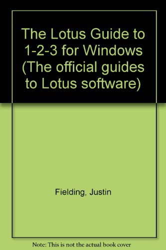 Book The Lotus Guide To 1-2-3 For Windows (pathways To Mastery) free