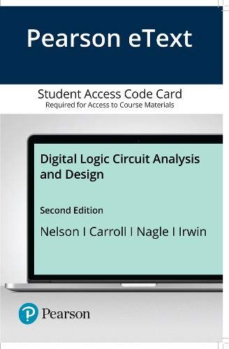 Book Pearson eText for Digital Logic Circuit Analysis and Design -- Access Card (2nd Edition) free