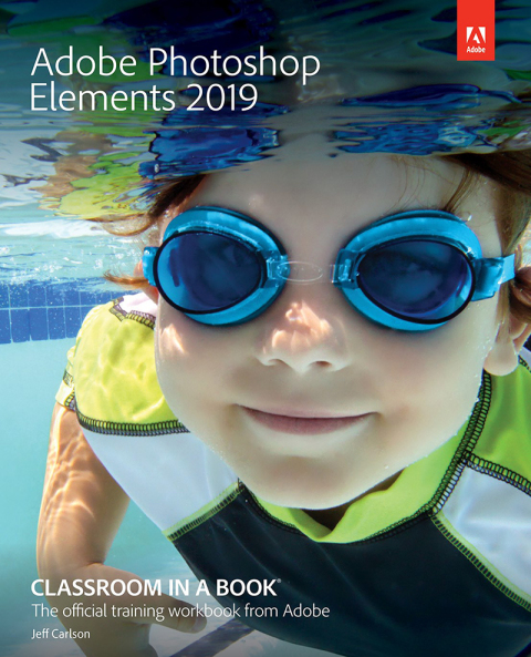 Book Adobe Photoshop Elements 2019 Classroom in a Book free