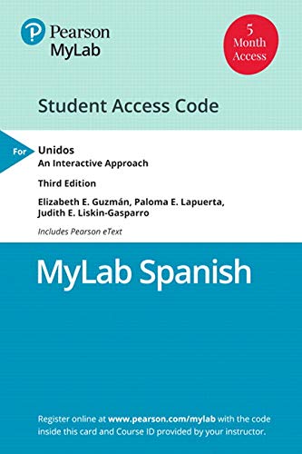 Book MyLab Spanish with Pearson eText -- Access Card -- for Unidos: An Interactive Approach (Single Semester) free