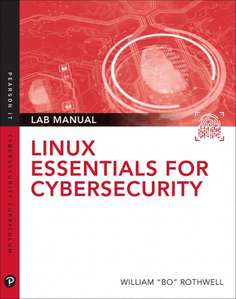 Book Linux Essentials for Cybersecurity Lab Manual (Pearson IT Cybersecurity Curriculum (ITCC)) free