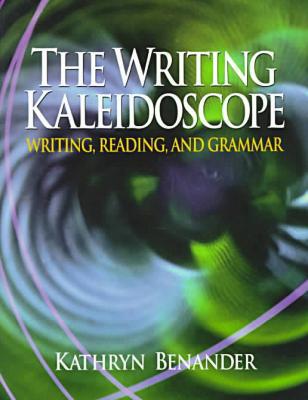 Book The Writing Kaleidoscope: Writing, Reading, and Grammar free