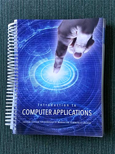 Book Introduction to Computer Applications (Custom Edition for Borgough of Manhattan Community College) free