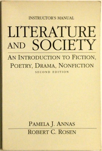 Book Literature And Society An Introduction To Fiction Poetry Drama Nonfiction Instructor's Manual free