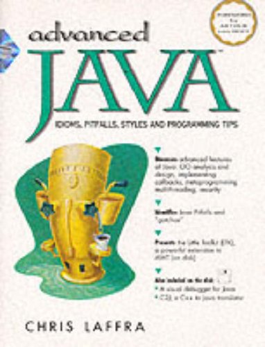 Book Advanced Java: Idioms, Pitfalls, Styles and Programming Tips (Prentice Hall PTR Java) free