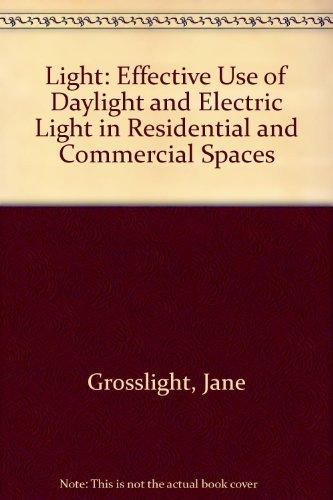 Book Light: Effective Use Of Daylight And Electric Light In Residential And Commercial Spaces free