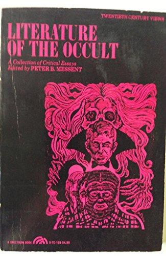 Book Literature of the Occult ; A Collection of Critical Essays (Twentieth Century Views) free