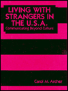 Book Living With Strangers in the U.S.A.: Communicating Beyond Culture free